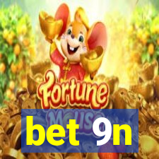 bet 9n